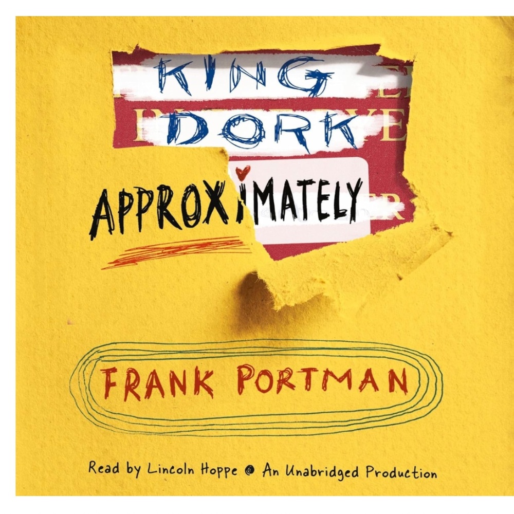 King Dork Approximately: The Sequel To King Dork By Frank Portman (hardcover)